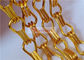 Χρυσό χρώμα Αλουμινίου Αλυσίδα Fly Κεραμίδα Χρησιμοποιείται ως χώρο και χώρο διαχωριστικό